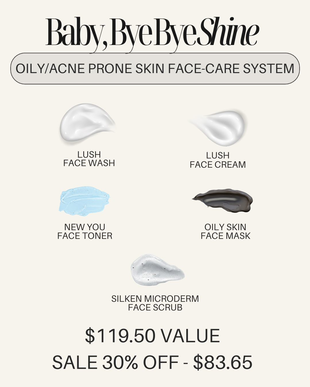 Baby, Bye Bye Shine - Oily Skin Face Care System - HOPESOAPOHIO