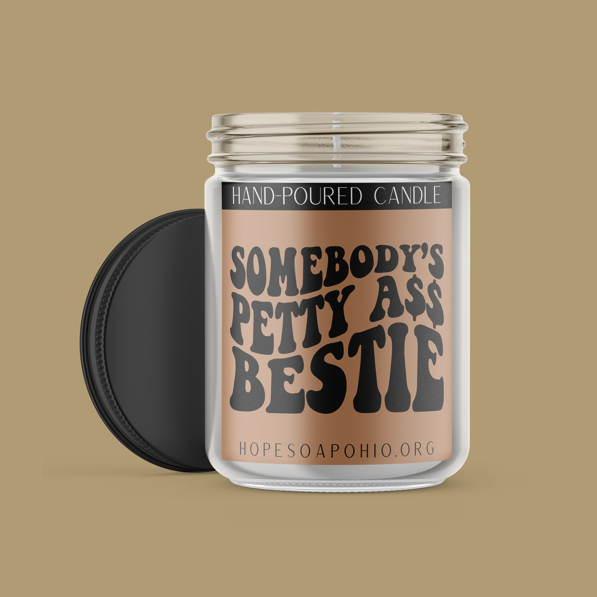 Somebody's Petty Ass Bestie Candle - HOPESOAPOHIO